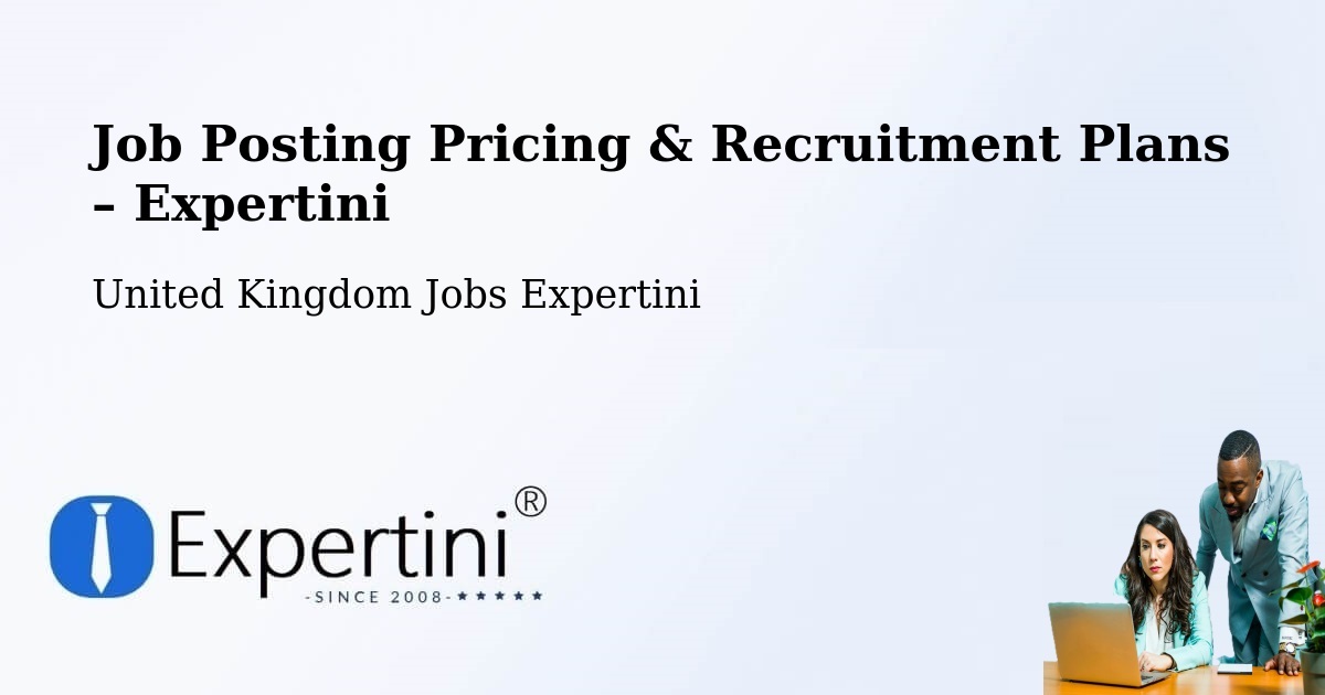 Job Posting Pricing & Recruitment Plans – Macduff - Macduff, United Kingdom Jobs Expertini